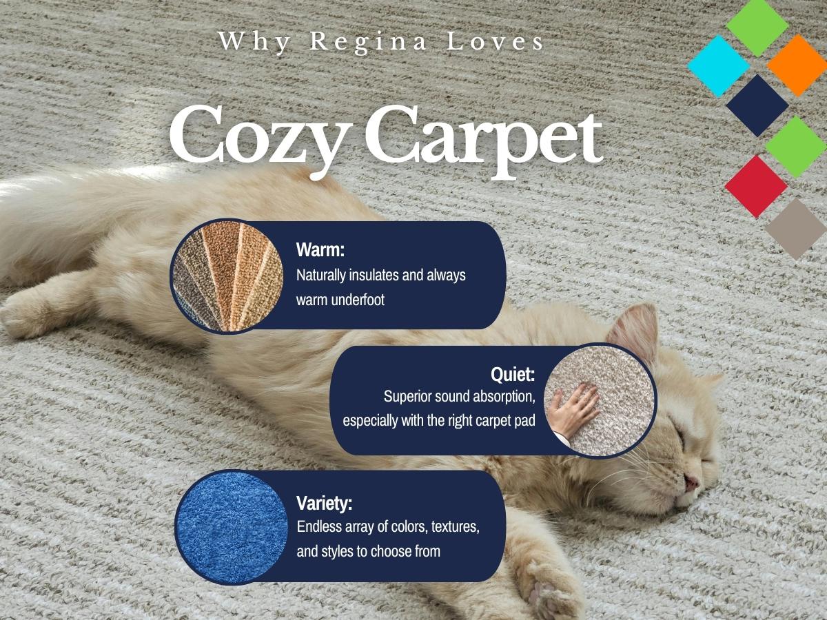Why Regina Loves Cozy Carpet